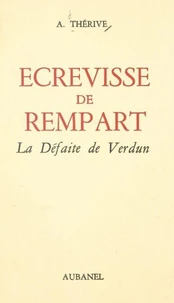 Écrevisse de rempart : la défaite de Verdun
