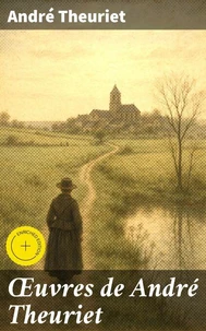 Œuvres de André Theuriet