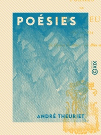 André Theuriet - Poésies - 1860-1874.