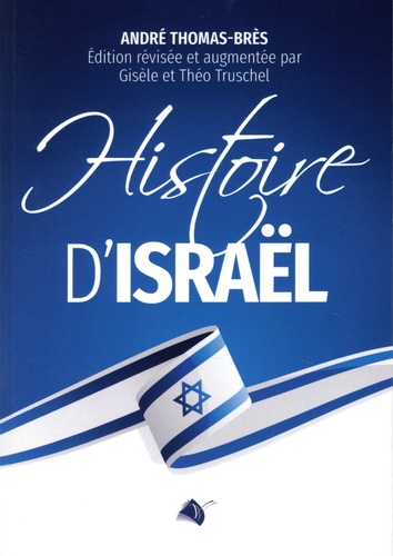 Histoire d'Israël  édition revue et augmentée