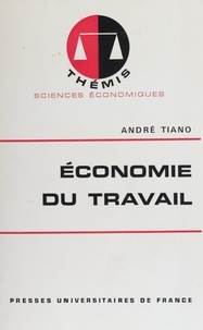 André Tiano - Économie du travail.