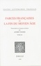 André Tissier - Farces françaises de la fin du Moyen Age - Tome 3.