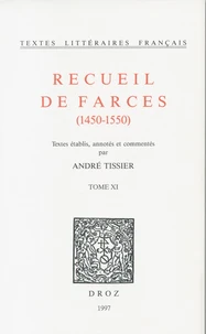 Recueil de farces (1450-1550) Tome 11