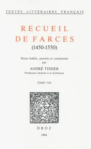 Recueil de farces (1450-1550) Tome 8