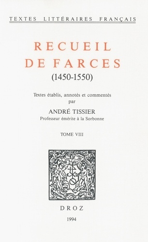 Recueil de farces (1450-1550) Tome 8