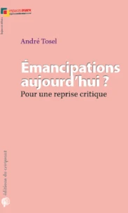 Emancipations aujourd'hui