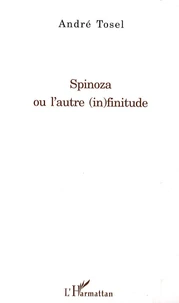 Spinoza ou l'autre (in)finitude