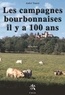 André Touret - Les campagnes bourbonnaises il y a 100 ans.