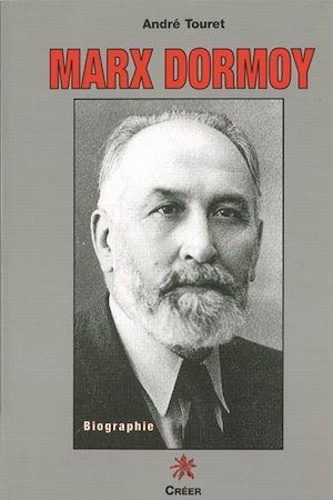 André Touret - Marx Dormoy - Biographie.