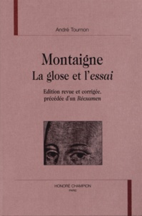 André Tournon - Montaigne - La glose et l'essai.