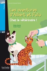 André Treper et Didier Eberlé - Albert et Folio A1 - Chez le Vétérinaire (ebook).