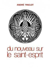 Du nouveau sur le Saint Esprit