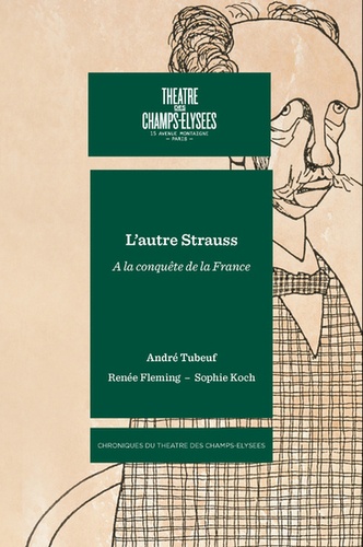 André Tubeuf - L'autre Strauss, ou la conquête de la France.