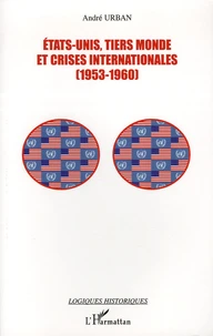 Etats-Unis, Tiers Monde et crises internationales (1953-1960)