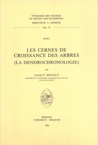 Les cernes de croissance des arbres (la dendrochronologie)