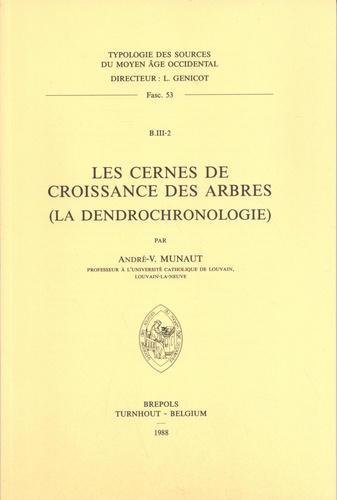 André-V Munaut - Les cernes de croissance des arbres (la dendrochronologie).
