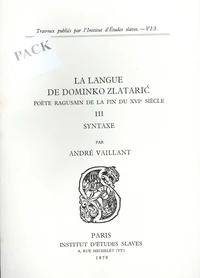 La langue de Dominko Zlatarić. Poète Ragusain de la fin du XVIe siècle