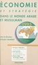 André Valmont - Économie et stratégie dans le monde arabe et musulman.