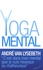 Le yoga mental