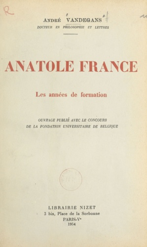Anatole France. Les années de formation