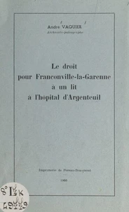 Le droit pour Franconville-la-Garenne à un lit à l'hôpital d'Argenteuil