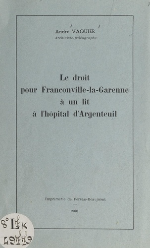 Le droit pour Franconville-la-Garenne à un lit à l'hôpital d'Argenteuil