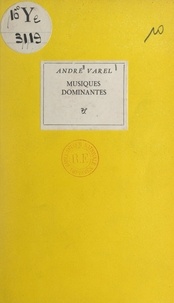 André Varel - Musiques dominantes.