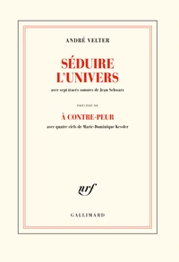 Séduire l'univers