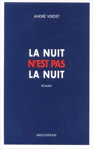 La Nuit N'Est Pas La Nuit