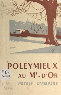 André Vernay - Poleymieux-au-Mt-d'Or, patrie d'Ampère.