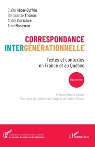 Gaston Pineau - Correspondance intergénérationnelle - Textes et contextes en France et au Québec.