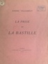 André Villebœuf - La prise de la Bastille.