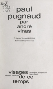André Vinas et Jean Digot - Paul Pugnaud.