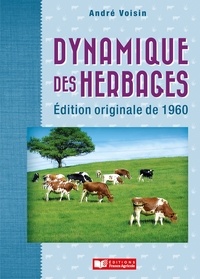 André Voisin - Dynamique des herbages.