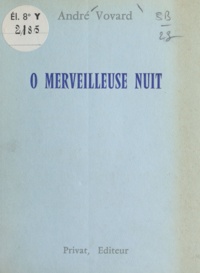 André Vovard - O merveilleuse nuit.