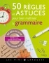 André Vulin - 50 règles et astuces de grammaire.
