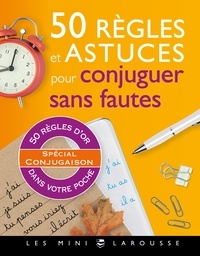 André Vulin - 50 règles et astuces pour conjuguer sans fautes.