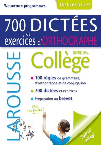 André Vulin - 700 dictées et exercices d'orthographe - Spécial collège de la 6e à la 3e.