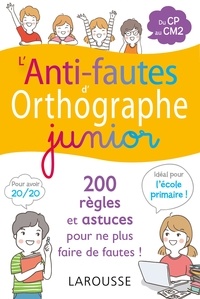 Joomla books pdf téléchargement gratuit L'anti-fautes d'orthographe junior  - Du CP au CM2