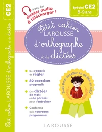 Petit cahier Larousse d'orthographe et de dictées Spécial CE2