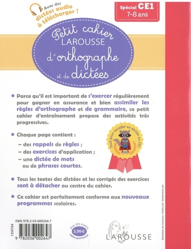 Petit cahier Larousse d'orthographe et de dictées. Spécial CE1