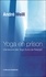 Yoga en prison. Une lecture des Yoga Sutra de Patanjali