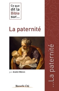 André Wénin - Ce que dit la bible sur... La paternité.