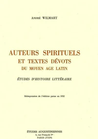 Auteurs spirituels et textes du Moyen Age latin