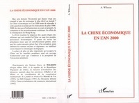 André Wilmots - La Chine économique en l'an 2000.