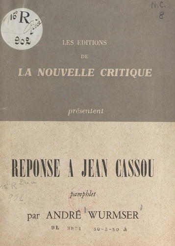 Réponse à Jean Cassou. Pamphlet