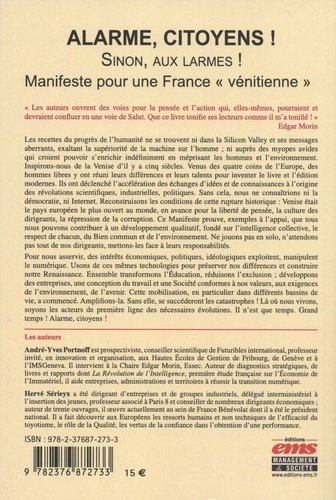 Alarme, citoyens !. Sinon, aux larmes ! Manifeste pour une France "vénitienne"