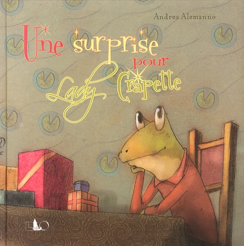 Andrea Alemanno - Une surprise pour Lady Crapette.