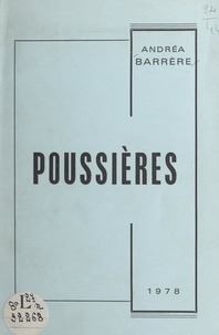 Andréa Barrère - Poussières.