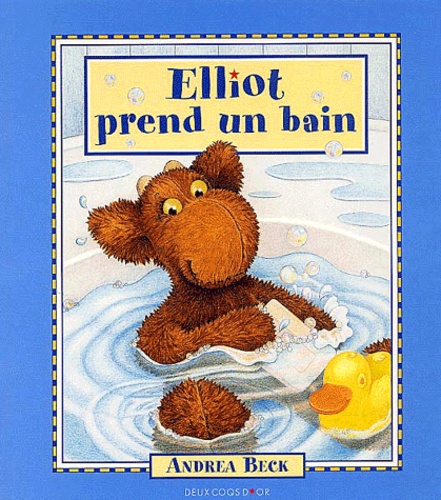 Andrea Beck - Elliot Prend Un Bain.